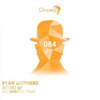 Ryan Shepherd (UK) - ACiiiD EP