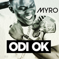 Myro - Odi Ok