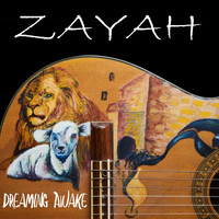 Zayah - Dreaming Awake