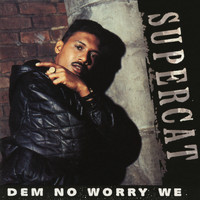 Super Cat - Dem No Worry We EP (Remix)