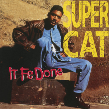 Super Cat - It Fe Done
