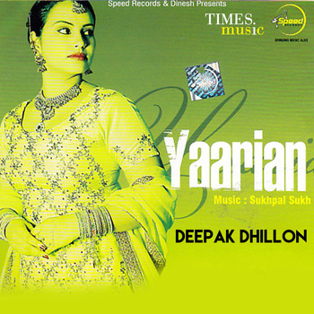 Deepak Dhillon - Yaarian