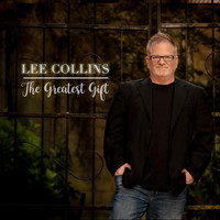 Lee Collins - The Greatest Gift