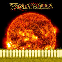 Windymills - Here Goes Nothing