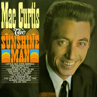 Mac Curtis - The Sunshine Man