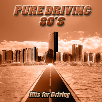 Various Artists - Pure Driving 80's (Hits for Driving)