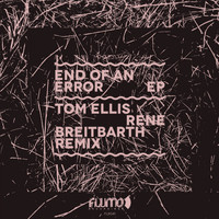 Tom Ellis - End of an Error