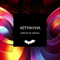 40Thavha - Perfume de Valencia