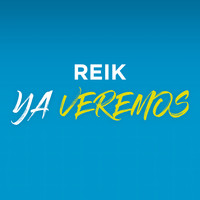 Reik - Ya Veremos