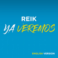 Reik - Ya Veremos (English Version)