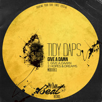 Tidy Daps - Give a Dawn