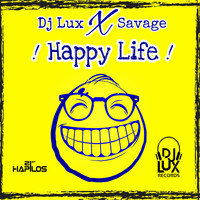 Savage - Happy Life