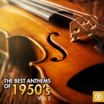 Various Artists - The Best Anthems of 1950's, Vol. 2