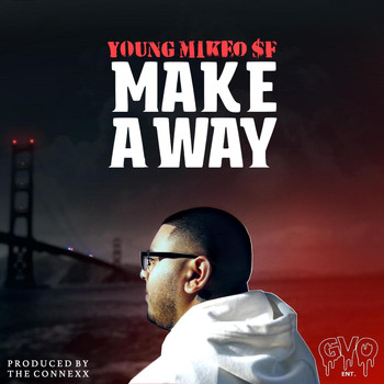 Young Mikeo $f - Make a Way