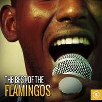 The Flamingos - The Best of The Flamingos