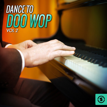 Various Artists - Dance To Doo Wop, Vol. 2