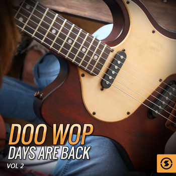 Various Artists - Doo Wop Days Are Back, Vol. 2