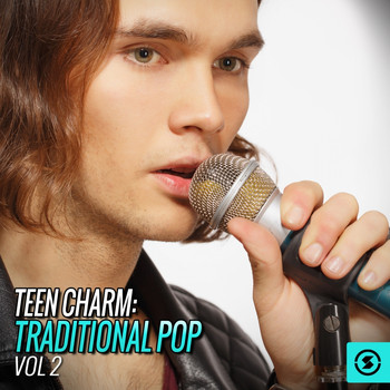 Various Artists - Teen Charm: Traditional Pop, Vol. 2