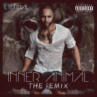 Eternal - Inner Animal (Remix)