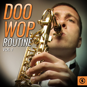 Various Artists - Doo Wop Routine, Vol. 1