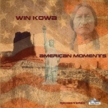 Win Kowa - American Moments (Remastered)