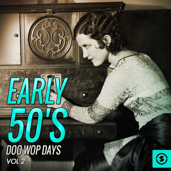 Various Artists - Early 50's Doo Wop Days, Vol. 2
