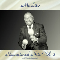Machito - Remastered Hits Vol, 2 (All Tracks Remastered)