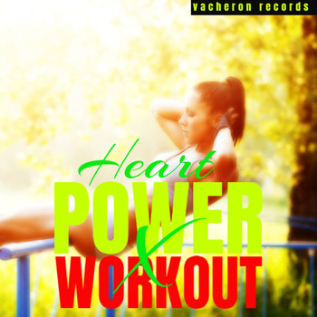 Heart - Power Workout