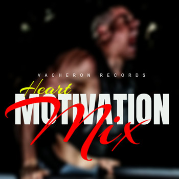 Heart - Motivation Mix