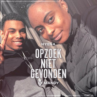 Hyena - Opzoek Niet Gevonden (Explicit)