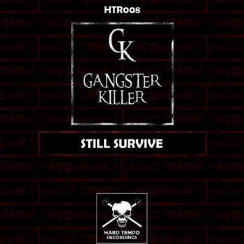 Gangster Killer - Still Survive