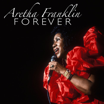 Aretha Franklin - Aretha Franklin Forever