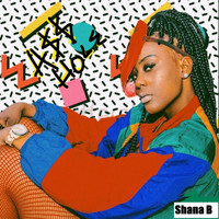Shana B - A$$Hole (Explicit)