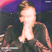 Jetset - Everything (Explicit)