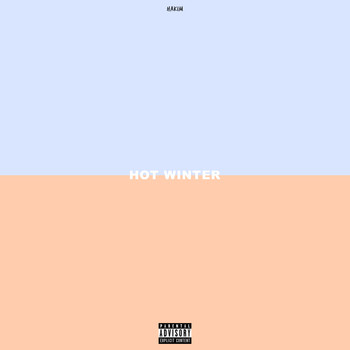 Hakim - Hot Winter (Explicit)