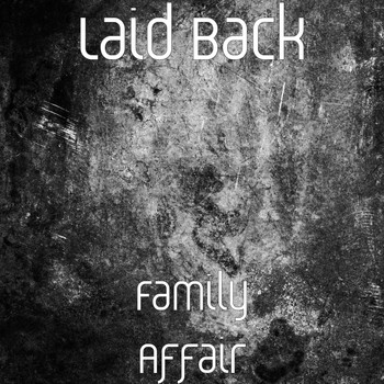 Laid Back - Family Affair