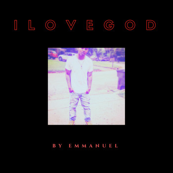 Emmanuel - I Love God