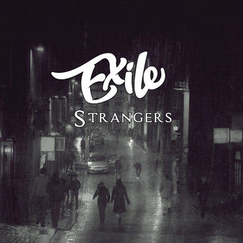 Exile - Strangers (Explicit)