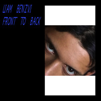 Liam Benzvi - Front to Back
