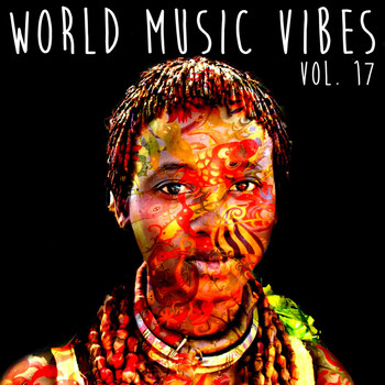 Various Artists - World Music Vibes, Vol. 17
