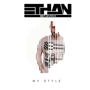 Ethan - My Style