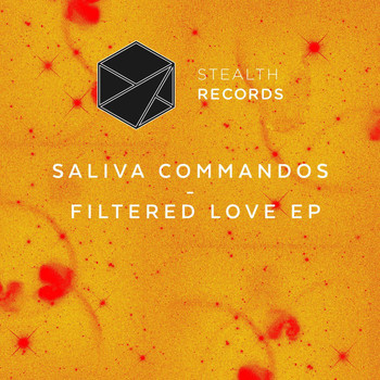 Saliva Commandos - Filtered Love EP