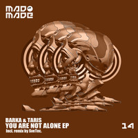 Barka & Taris - You Are Not Alone EP