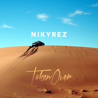 Nikyrez - Taken Over
