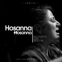 Júbilo / - Hosanna Hosanna