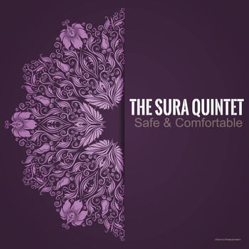 The Sura Quintet - Safe & Comfortable