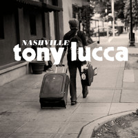 Tony Lucca - Nashville