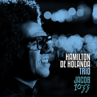 Hamilton De Holanda - Jacob 10zz (Álbum Comentado)