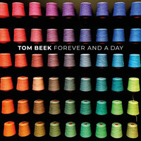 Tom Beek - Forever and a Day
