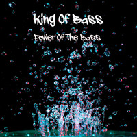 King Of Bass / - Power Of The Bass